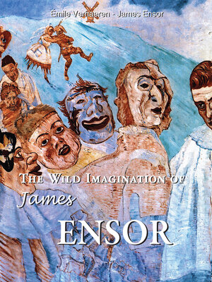 cover image of The Wild Imagination of James Ensor